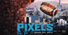 Pixels-Posters