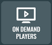 Standard Features article - On Demand Players selected