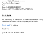 example-of-phishing-with-NEW-UPDATES---(TALKTALK-WEBMAIL)-in-subject